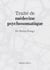 Traité de médecine psychosomatique