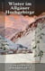 Winter im Allgäuer Hochgebirge - Vom Leben in den Alpen 1874