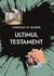Ultimul testament - Carte cu care nu-mi fac prieteni