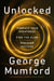 Unlocked - Embrace Your Greatness, Find the Flow, Discover Success