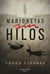 Marionetas sin hilos