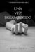 Una Vez Desaparecido (Un Misterio De Riley Paige—Libro 1)