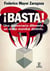 ¡Basta! Una democracia diferente, un orden mundial distinto - UNA DEMOCRACIA DIFERENTE, UN ORDEN MUNDIAL DISTINTO