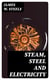 Steam, Steel and Electricity