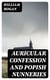 Auricular Confession and Popish Nunneries - Volumes I. and II., Complete