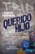 Querido hijo - Carta de amor incondicional a Alby, que se nos fue demasiado pronto