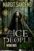 The Ice People 9 - Without Roots