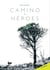 Camino de héroes - Duelo y esperanza