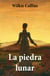 La piedra lunar (texto completo, con índice activo)