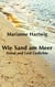 Wie Sand am Meer - Freud und Leid Gedichte