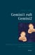 Gemini1 ruft Gemini2 - Zwillinge reisen durch die Galaxie einer Gebärmutter
