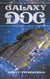 Galaxy Dog - Dark Galaxy Book 1