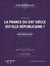 La France du XXIe siècle est-elle républicaine?