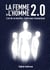 La femme ou l'homme 2.0 - L'art de se bonifier