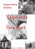 Valprionde, livre d’art