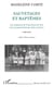 SAUVETAGES ET BAPTÊMES - Les religieuses de Notre-Dame de Sion face à la persécution des Juifs en France (1940-1944)
