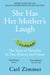She Has Her Mother's Laugh - The Powers, Perversions, and Potential of Heredity