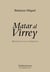 Matar al virrey