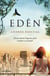 Edén - ¿Hasta dónde llegarías para cambiar el mundo?