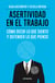 Asertividad en el trabajo - Cómo decir lo que siento y defender lo que pienso