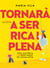 Tornarà a ser rica i plena - Una història (im)pertinent de Catalunya
