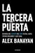 La tercera puerta - En busca del secreto del éxito de Bill Gates, Steven Spielberg y Lady Gaga