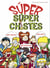 SÚPER Súperchistes - 555 chistes para niños. El mejor humor infantil fácil de entender. Regalo divertido para Niños y Niñas