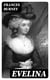 Evelina - Or the History of a Young Lady's Entrance into the World