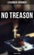 No Treason (Complete Edition) - No. 1, No. 2: "The Constitution" & No. 6: "The Constitution of no
