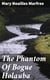 The Phantom Of Bogue Holauba - 1911