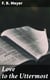 Love to the Uttermost - Expositions of John XIII.-XXI