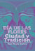 Día de las flores - Ciudad y tradición