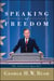 Speaking of Freedom - The Collected Speeches