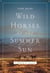 Wild Horses of the Summer Sun - A Memoir of Iceland