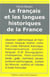 Le français et les langues historiques de la France