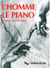 L'homme et le piano - partition Piano