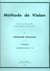 Méthode de violon Vol.3 (1e et 3e positions) - Méthode violon