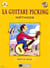 La Guitare picking (CD inclus)