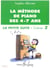 Méthode de piano des 4-7 ans - Petite suite Vol.2 - Méthode Piano