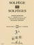 Solfège des Solfèges – Volume 3A (sans accompagnement) - méthode Solfège