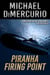 Piranha Firing Point