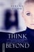 Think Beyond - Ein Ratgeber für Menschen mit chronischen Erkrankungen und Allergien