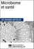 Microbiome et santé - Les Grands Articles d'Universalis