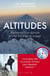 Altitudes : Ascensions d'un alpiniste et chef d'entreprise engagé