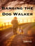 Banging the Dog Walker - The Shorts Series