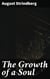 The Growth of a Soul - An Introspective Journey into Human Emotions and Self-Discovery in 19th-Century Sweden