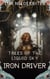 Iron Driver - Tales of a Liquid Sky, #1