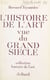 L'histoire de l'art vue du Grand Siècle - Recherche sur l'Abrégé de la vie des peintres, par Roger de Piles (1699), et ses sources. Avec 16 planches d'illustrations