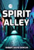 Spirit Alley