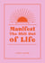 Manifest the Shit Out of Life - All the Tips, Tricks and Techniques You Need to Manifest Your Dream Life